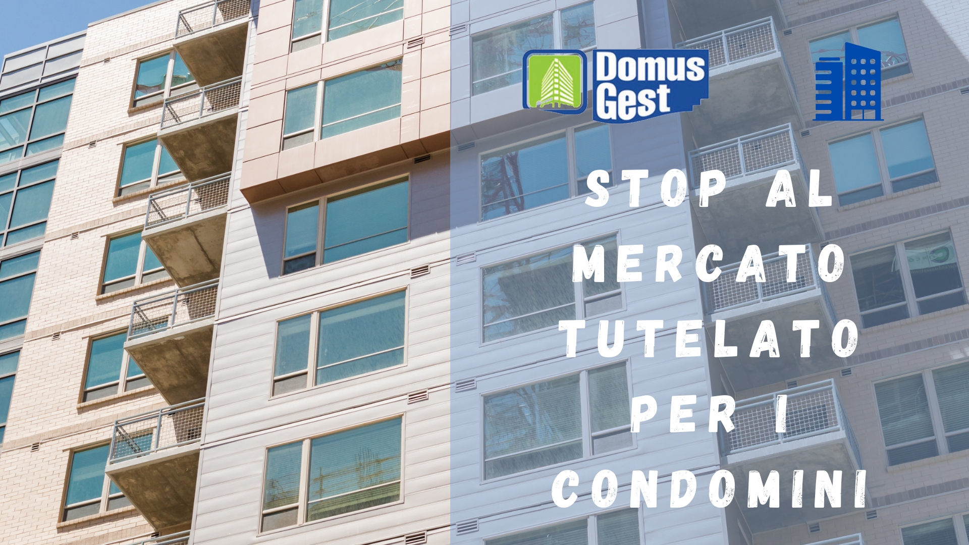 Si fermerà il mercato tutelato per i condomini